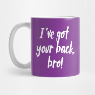 I've Got Your Back, Bro! | Siblings | Quotes | Purple Mug